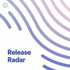 Release Radar Mix [8/19/22]