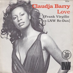 Claudja Barry - Love - Frank Virgilio Vs LNW Re - Dux