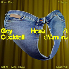 VIEIRA at Gay Haze x Cocktail d'Amore @ Horst Club