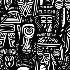 ElRichi - Canto Negro