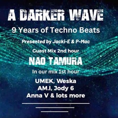 #472 A Darker Wave 02-03-2024 with guest mix 2nd hr by Nao Tamura