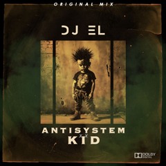 Antisystem Kid