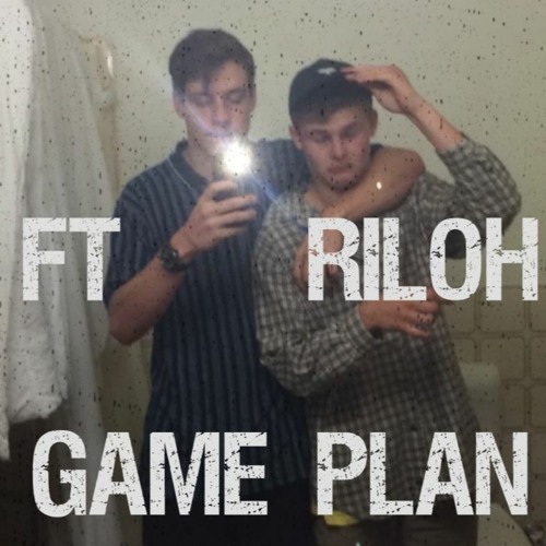 FT - Game Plan Prod. Riloh
