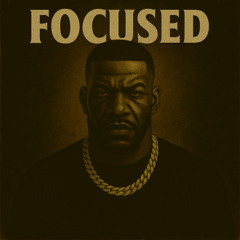 Focused