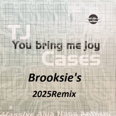 You Bring Me Joy- 2025 Remix