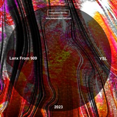 Lanx From 909 - YSL (Original Mix)
