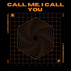 LAIRD - Call Me, I Call You