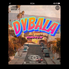 Dybala ft Yanra, SID & Kosdra Lb