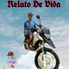 Mc Junin JD - Relato de Vida (GMR)