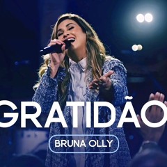 Gratidão - Bruna Olly [Download / Baixar] ↓