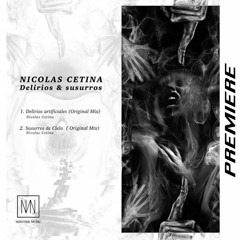 𝙋𝙧𝙚𝙢𝙞𝙚𝙧𝙚 : Nicolas Cetina - Susurros De Cielo (Original Mix) [Mincode Music]