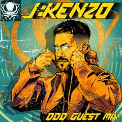 J:Kenzo - DDD Guest Mix