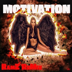 Kelly Rowland - Motivation (RamZ Remix Bootleg)