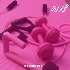 Set Good - Workout Mix Pt2 - Dancehall & Soca