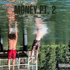 Money Pt. 2 (ft. $pecs)