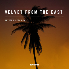 Jaytor, Oceanika - Velvet from the East