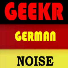 GeeKR - German Noise