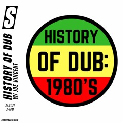 The History Of Dub: 1980's