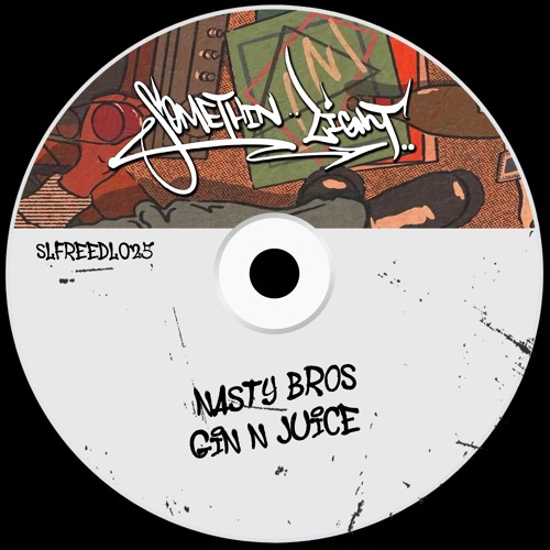 Nasty Bros - Gin N Juice [SLFREEDL025] *played by Marco Carola, Dennis Cruz, Gordo, Franky Rizardo