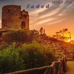 Charlie Lane - Faded
