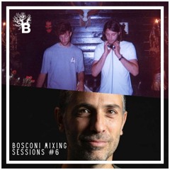 Bosconi Mixing Sessions #6 - Fabio Della Torre & Nas1 djset @Magick Bar