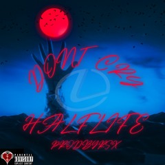 Dont Cry (Prod. By RSX)