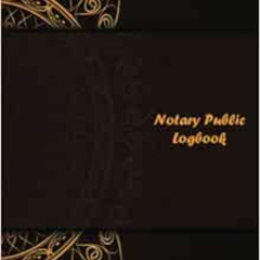 ACCESS KINDLE 📫 Notary Public Logbook: The Official Public Journal for Signing Agent