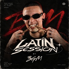 Latin Session By BGM