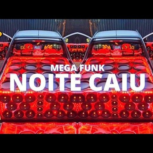 MEGA FUNK QUANDO A NOITE CAIU | BANDIDA - DJ Weverton SC 2022