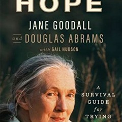 READ EBOOK EPUB KINDLE PDF The Book of Hope: A Survival Guide for Trying Times (Global Icons Series)
