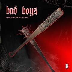 GLRDN X RVRITY Ft. Jay Lock - Bad Boys [HN Release]