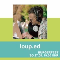 loup.ed @ Bürgerfest Osnabrück 2023 [27.08.23] (Vinyl Mix)