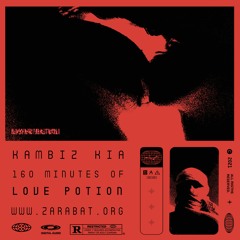 Kambiz Kia - 160 Minutes of Love Potion