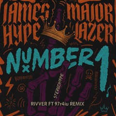 James Hype - Number1 Remix ( RIVVER ft 97r4iu )