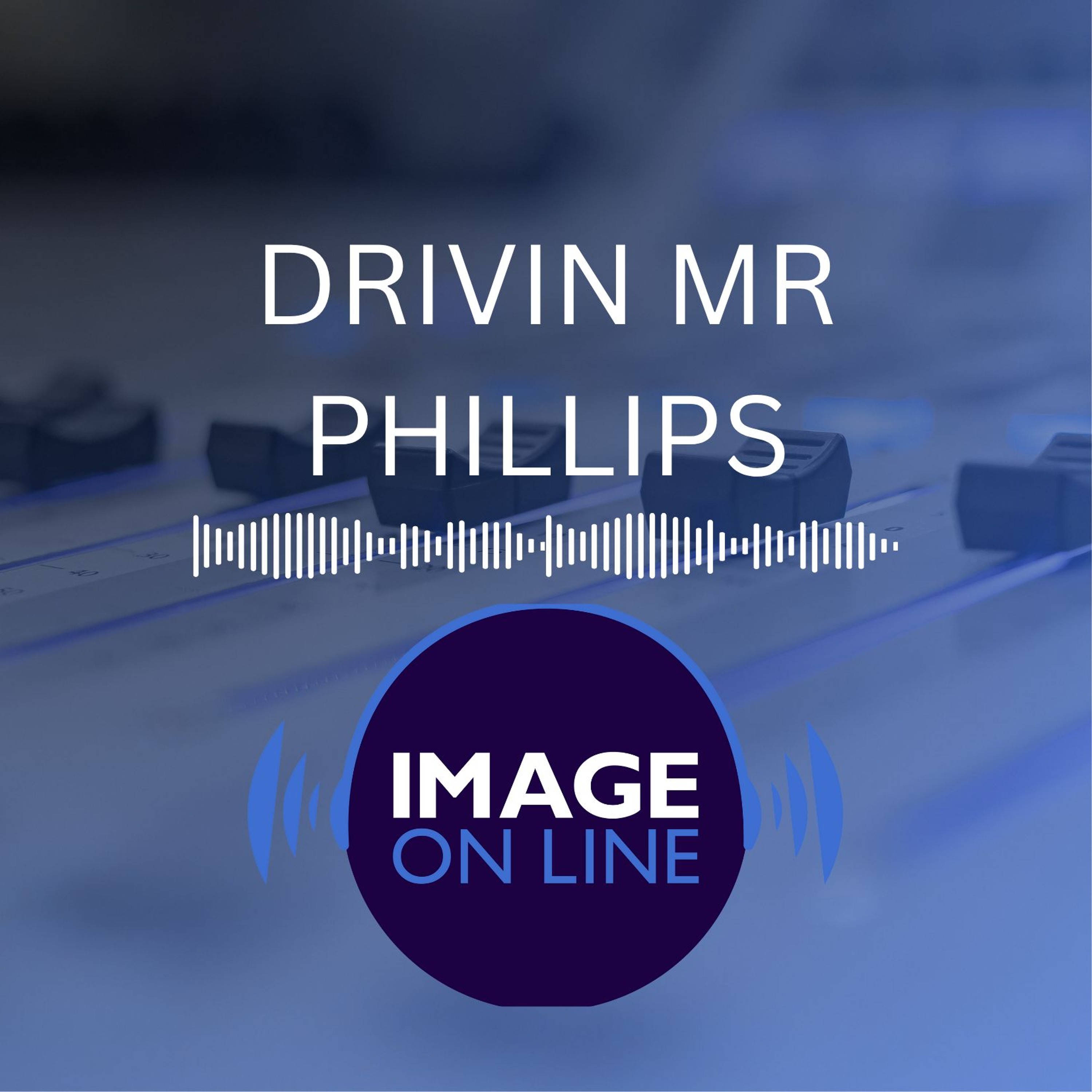 Drivin Mr Phillips episode artwork