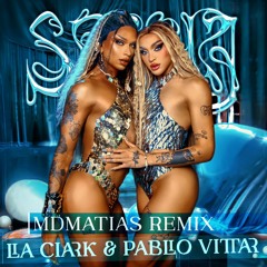 Lia Clark & Pabllo Vittar - SEREIA - MDMATIAS remix