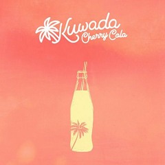 🎶 Kuwada | Cherry Cola