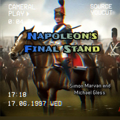 Napoleon's Final Stand