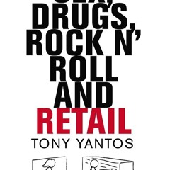 read sex, drugs, rock n' roll and retail