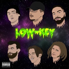 Low-Key (ft. Jivah, Deemo, Prescription) Prod. Eyuh + Sleepz
