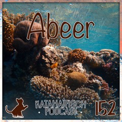 KataHaifisch Podcast 152 - Abeer
