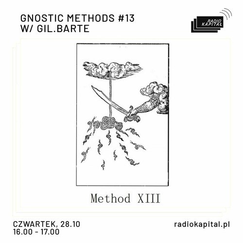 METHOD XIII w/ Gil.Barte • Radio Kapitał 28/10/2021