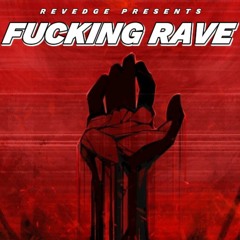 Revedge - Fucking Rave