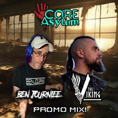 Ben Journiee & The Viking Core Asylum Promo