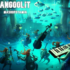 10 - Angoolit - Mashopotamia (Standalone Tracks) - Remember Kryptonite Gorilla