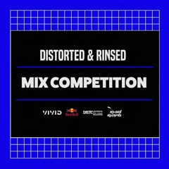 Healey's Distorted + Rinsed Mix Competition Entry
