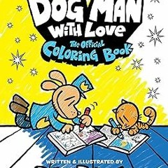 ePUB Download Dog Man with Love: The Official Coloring Book description