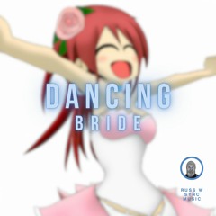 DANCING BRIDE (Full)