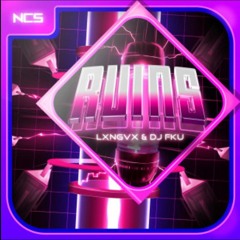 DJ FKU, LXNGVX - RUINS