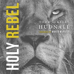 DOWNLOAD⚡ eBook Holy Rebel Armed with Truth  Stand Your Ground  and Rebel Against Hell??s